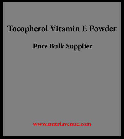 Tocopherol Vitamin E Powder